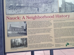 The Nauck neighborhood was the original name for the area surrounding the trail head of the W&OD. 